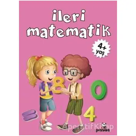 İleri Matematik +4 Yaş - Gülizar Çilliyüz Çetinkaya - Beyaz Panda Yayınları