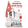 Atatürkün Çocuk Sarayı - Serap Yeşiltuna - İleri Yayınları