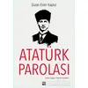 Atatürk Parolası - Suzan Esler Kapsız - İleri Yayınları