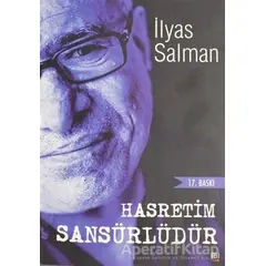 Hasretim Sansürlüdür - İlyas Salman - İleri Yayınları