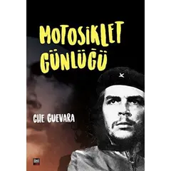 Motosiklet Günlüğü - Che Guevara - İleri Yayınları