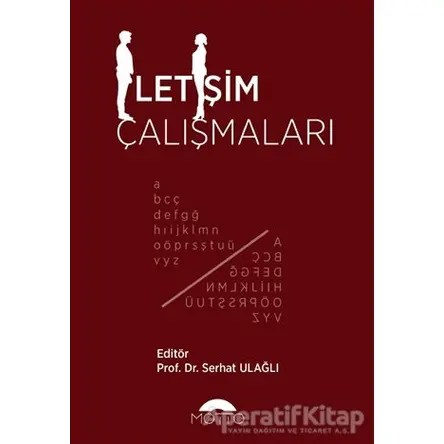 İletişim Çalışmaları - Serhat Ulağlı - Motto Yayınları