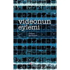 Videonun Eylemi - Ege Berensel - Alef Yayınevi