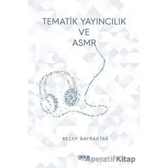 Tematik Yayıncılık Ve ASMR - Recep Bayraktar - Gece Kitaplığı