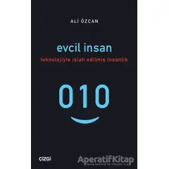 Evcil İnsan - Ali Özcan - Çizgi Kitabevi Yayınları