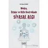 Medya İktidar ve Kitle Kontrolünde Siyasal Algı - Erkan Solmaz - Der Yayınları