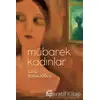 Mübarek Kadınlar - Gaye Boralıoğlu - İletişim Yayınevi