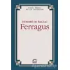 Ferragus - Honore de Balzac - İletişim Yayınevi