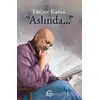 Aslında... - Ercan Kesal - İletişim Yayınevi