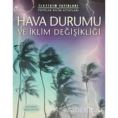 Hava Durumu ve İklim Değişikliği - Laura Howell - İletişim Yayınevi