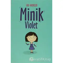 Minik Violet - Lou Kuenzler - İletişim Yayınevi