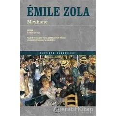 Meyhane - Emile Zola - İletişim Yayınevi