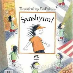 Şanslıyım! - Şanssızım! - Thomas Halling - İletişim Yayınevi