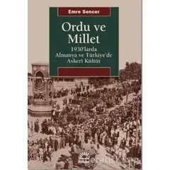 Ordu ve Millet - Emre Sencer - İletişim Yayınevi