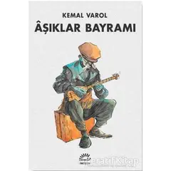 Aşıklar Bayramı - Kemal Varol - İletişim Yayınevi