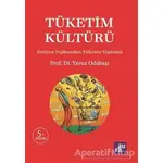 Tüketim Kültürü - Yavuz Odabaşı - Aura Kitapları