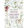 Büyük Aşkların Sırları - İlhan Ürkmez - Cinius Yayınları