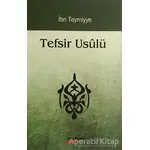 Tefsir Usulü - Takiyyuddin İbn Teymiyye - Takva Yayınları