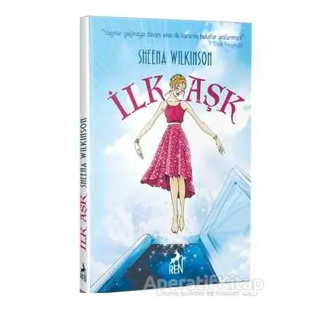 İlk Aşk - Sheena Wilkinson - Ren Kitap