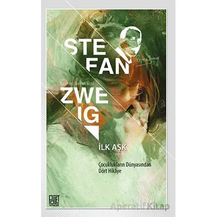 İlk Aşk - Stefan Zweig - Palet Yayınları