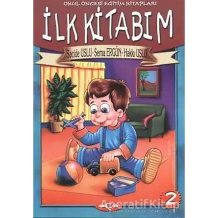 İlk Kitabım 2 - Sacide Uslu - Akçağ Yayınları