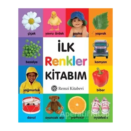 İlk Renkler Kitabım - Kolektif - Remzi Kitabevi