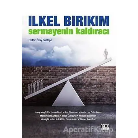 İlkel Birikim - Kolektif - Nota Bene Yayınları