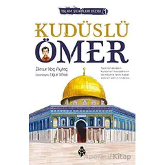 Kudüslü Ömer - İlknur Koç Aytaç - Uğurböceği Yayınları