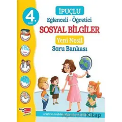 4. Sınıf İpuçlu Eğlenceli - Öğretici Sosyal Bilgiler Yeni Nesil Soru Bankası