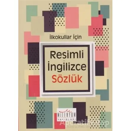 İlkokullar İçin Resimli İngilizce Sözlük - Kolektif - Milenyum