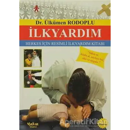 İlkyardım - Ülkümen Rodoplu - Yakın Kitabevi