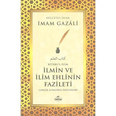 İlmin ve İlim Ehlinin Fazileti - İmam Gazali - Ravza Yayınları