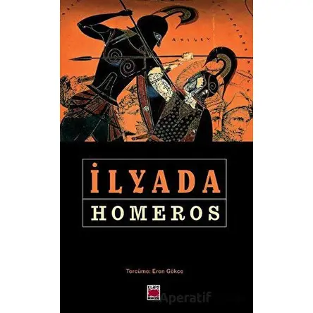 İlyada - Homeros - Elips Kitap