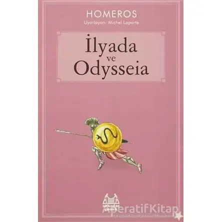 İlyada ve Odysseia - Homeros - Arkadaş Yayınları