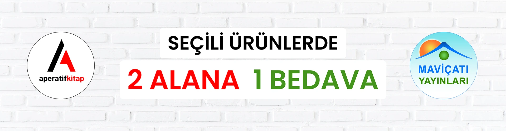2 Alana 1 Bedava