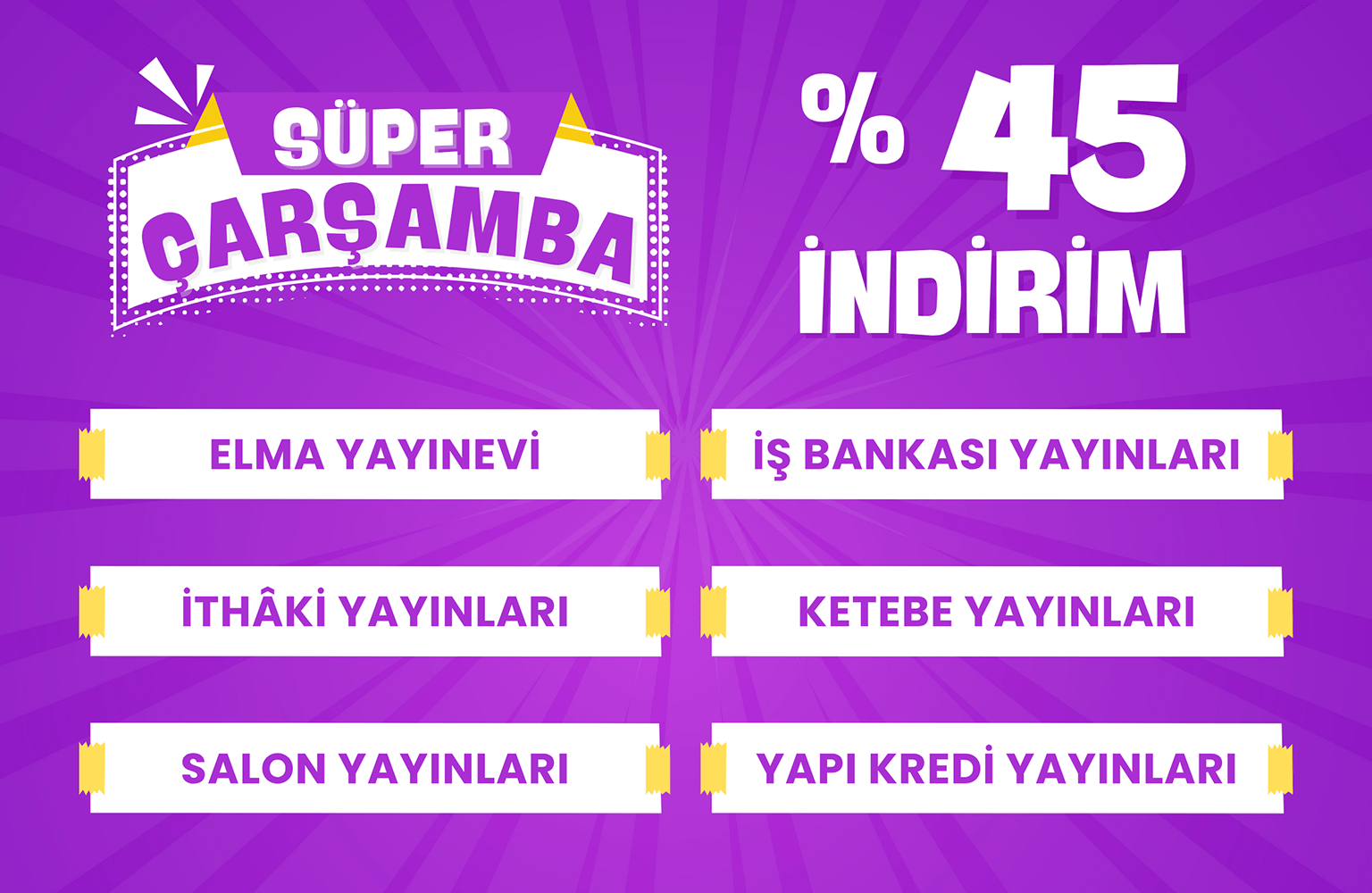 Süper Çarşamba Fırsatı