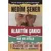 Kod Adı Atilla - Alaattin Çakıcı - Nedim Şener - Destek Yayınları
