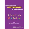 İlişkisel Bağlamda Gastronomi ve Diğer Disiplinler - Merve Işkın - Astana Yayınları