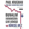 Bunalım Ekonomisinin Geri Dönüşü ve Küresel Kriz - Paul Krugman - Literatür Yayıncılık