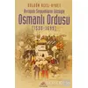 Osmanlı Ordusu (1530-1699) - Gülgün Üçel-Aybet - İletişim Yayınevi