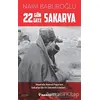 22 Gün 22 Gece Sakarya - Naim Babüroğlu - İnkılap Kitabevi