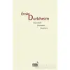 Sosyolojik Yöntemin Kuralları - Emile Durkheim - Dost Kitabevi Yayınları