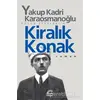 Kiralık Konak - Yakup Kadri Karaosmanoğlu - İletişim Yayınevi
