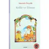Kelile ve Dimne - Mustafa Özçelik - Beyan Yayınları