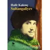Sultangaliyev - Halit Kakınç - İmge Kitabevi Yayınları