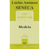 Latin Tragedyaları 1 - Medeia - Lucius Annaeus Seneca - Mitos Boyut Yayınları