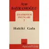 Tiyatrotem Oyunları 2 : Hakiki Gala - Ayşe Bayramoğlu - Mitos Boyut Yayınları