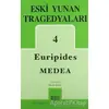 Eski Yunan Tragedyaları 4 Medea - Euripides - Mitos Boyut Yayınları