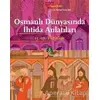 Osmanlı Dünyasında İhtida Anlatıları - Tijana Krstic - Kitap Yayınevi