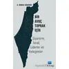 Bir Avuç Toprak İçin: Siyonizm, İsrail, Liderler ve Yerleşimler